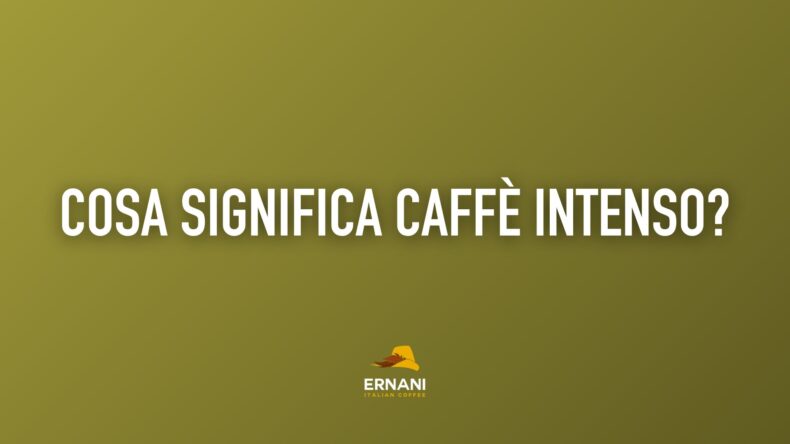 Copertina del video "Cosa significa il termine intensità usato nel caffè?" da Martina di Caffè Ernani