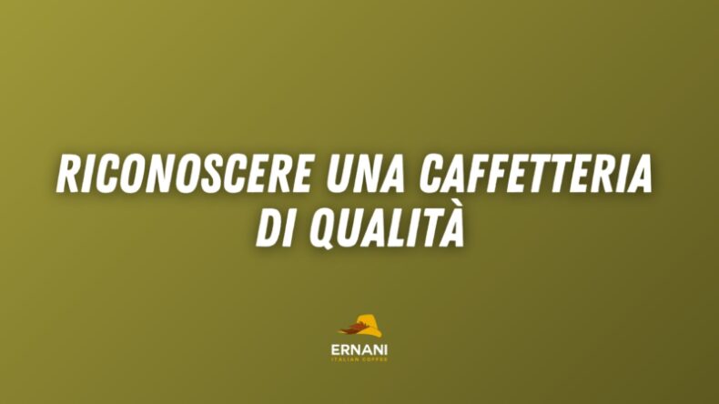 Copertina del video: Riconoscere una caffetteria di qualità