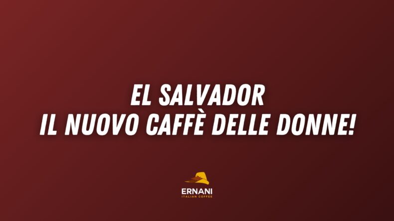 Copertina video: "El Salvador, il nuovo Caffè delle Donne Specialty Coffee di Ernani"